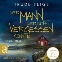 . Der Mann, der nicht vergessen konnte - Kajsa Coren, Band 6 (Ungek?rzt)