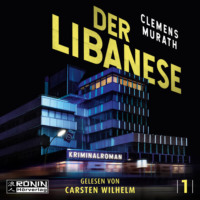 . Der Libanese - Frank Bosman ermittelt, Band 1 (ungek?rzt)