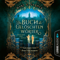 . Zwischen den Seiten - Das Buch der gel?schten W?rter - Die Chronik der B?cherwelt, Teil 2 (Ungek?rzt)
