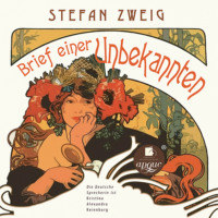 Стефан Цвейг. Brief einer Unbekannten
