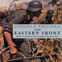 . Campaigns of World War II - The Eastern Front (Unabridged)