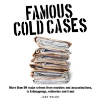 . Famous Cold Cases (Unabridged)