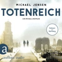 . Totenreich - Inspektor Jens Druwe, Band 3 (Ungek?rzt)