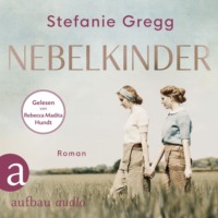 . Nebelkinder - Die Schatten des Krieges, Band 1 (Ungek?rzt)