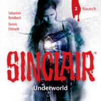 . Sinclair, Staffel 2: Underworld, Folge 2: Rausch