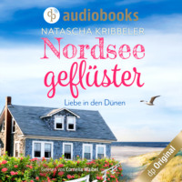 . Nordseegefl?ster - Verliebt in den D?nen - Verliebt an der Nordsee-Reihe, Band 1 (Ungek?rzt)