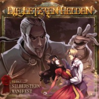 David Holy. Die Letzten Helden, Folge 14: Das Silberstern Manifest