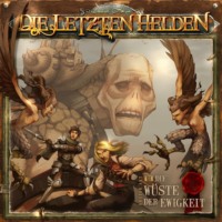 . Die Letzten Helden, Folge 3: Die W?ste der Ewigkeit