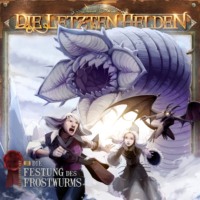 . Die Letzten Helden, Folge 9: Die Festung des Frostwurms