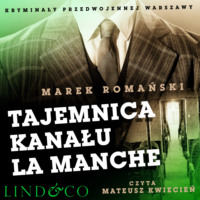 . Tajemnica kanału La Manche