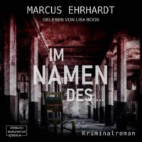 . Im Namen des ... - Maria Fortmann ermittelt, Band 2 (ungek?rzt)