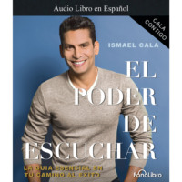. El Poder de Escuchar (abreviado)