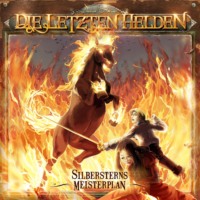 . Die Letzten Helden, Silbersterns Meisterplan
