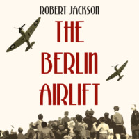 . The Berlin Airlift (Unabridged)