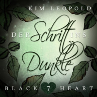 . Der Schritt ins Dunkle - Black Heart, Band 7 (Ungek?rzt)