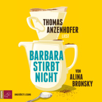 . Barbara stirbt nicht (Ungek?rzt)