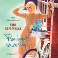 Anna Kapczyńska. Przedsionek szczęścia