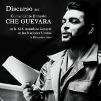. Discurso del Comandante Ernesto Che Guevara en la XIX Asamblea General de las Naciones Unidas (completo)