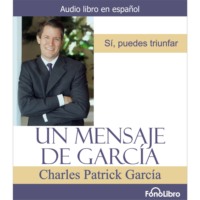 . Un Mensaje de Garc?a (abreviado)