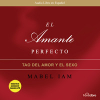 . El Amante Perfecto (abreviado)