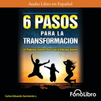 . 6 Pasos Para La Transformaci?n (abreviado)