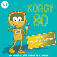 . Korgy 80, Episode: Die Apfel-Mission (Ungek?rzt)
