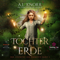 . Tochter der Erde - Der Ursprung der Elemente, Band 3