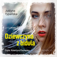 . Dziewczyna z bidula