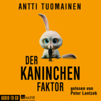 . Der Kaninchen-Faktor - Henri Koskinen, Band 1 (ungek?rzt)