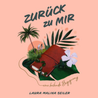 . Zur?ck zu Mir (Ungek?rzt)