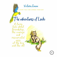 . The adventures of Levko. Fairy tale