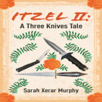 . Itzel II - Essential Prose, Book 168 (Unabridged)