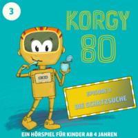 . Korgy 80, Episode 3: Die Schatzsuche