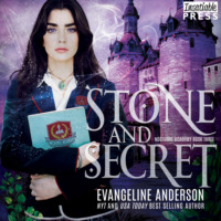 . Stone and Secret - Nocturne Academy, Book 3 (Unabridged)