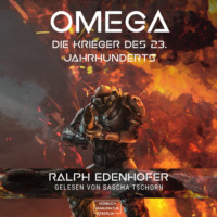 . Omega - Die Krieger des 23. Jahrhunderts (ungek?rzt)