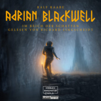 . Im Reich der Schatten - Adrian Blackwell, Band 1 (ungek?rzt)