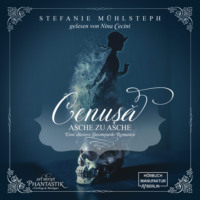 . Cenusa - Asche zu Asche - Eine d?stere Steampunk-Romanze (ungek?rzt)