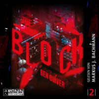 Ben Oliver. The Block - The Loop, Band 2 (ungek?rzt)
