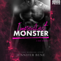. Imperfect Monster - A Dark Romance (Unabridged)