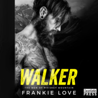 . Walker - The Men of Whiskey Mountain, Book 1 (Unabridged)
