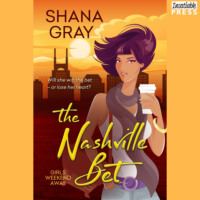 . The Nashville Bet - Girls Weekend Away, Book 3 (Unabridged)
