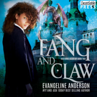 . Fang and Claw - Nocturne Academy, Book 2 (Unabridged)