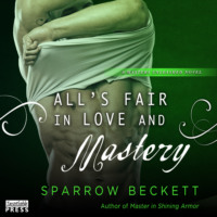 . All's Fair in Love and Mastery - Masters Unleashed, Book 5 (Unabridged)