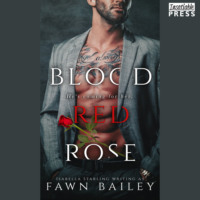 . Blood Red Rose - Rose and Thorn, Book 1 (Unabridged)