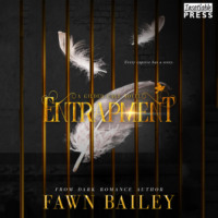. Entrapment - Gilded Cage Prequel (Unabridged)