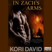 . In Zach's Arms - Once a Marine Always a Marine, Book 1 (Unabridged)
