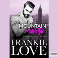 . Mountain Manhattan - Mountain Man in the Big City (Unabridged)