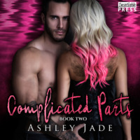. Complicated Parts - Complicated Parts, Book 2 (Unabridged)