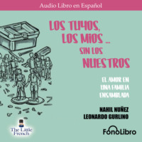 . Los Tuyos, los Mios - sin los Nuestros (abreviado)