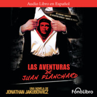 . Las Aventuras de Juan Planchard (abreviado)